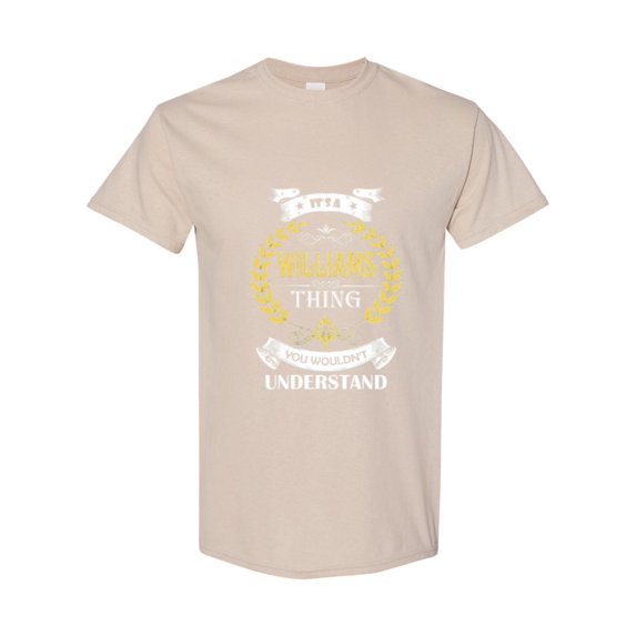 Its A Williams Thing You Wouldnt Understand Family T-Shirt, for men & women, up to size 5XL.