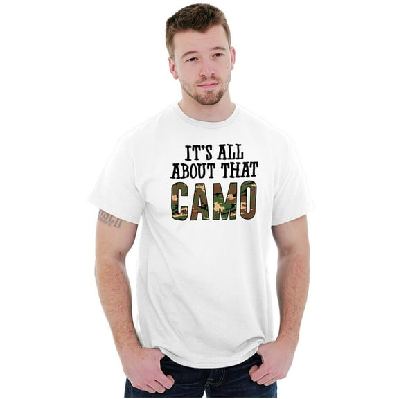 Its All About That Camo Hunting Men's Graphic T Shirt Tees Brisco Brands S