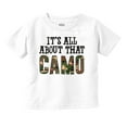thumbnail image 1 of Its All About That Camo Hunting Toddler Boy Girl T Shirt Infant Toddler Brisco Brands 3T, 1 of 6