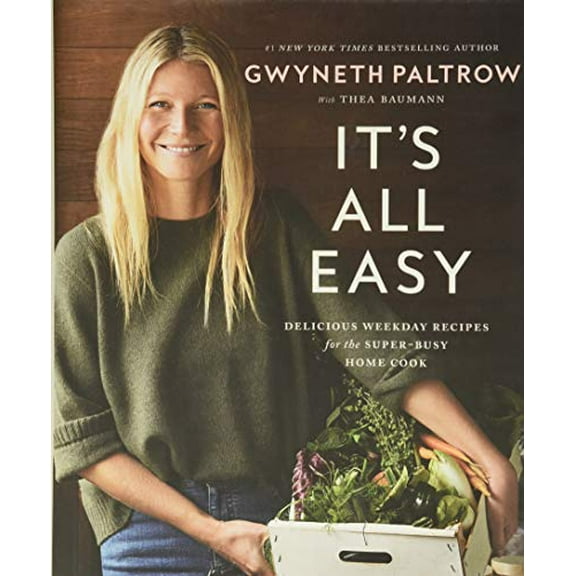 Pre-Owned It's All Easy: Delicious Weekday Recipes for the Super-Busy Home Cook (Hardcover) 1455584215 9781455584215