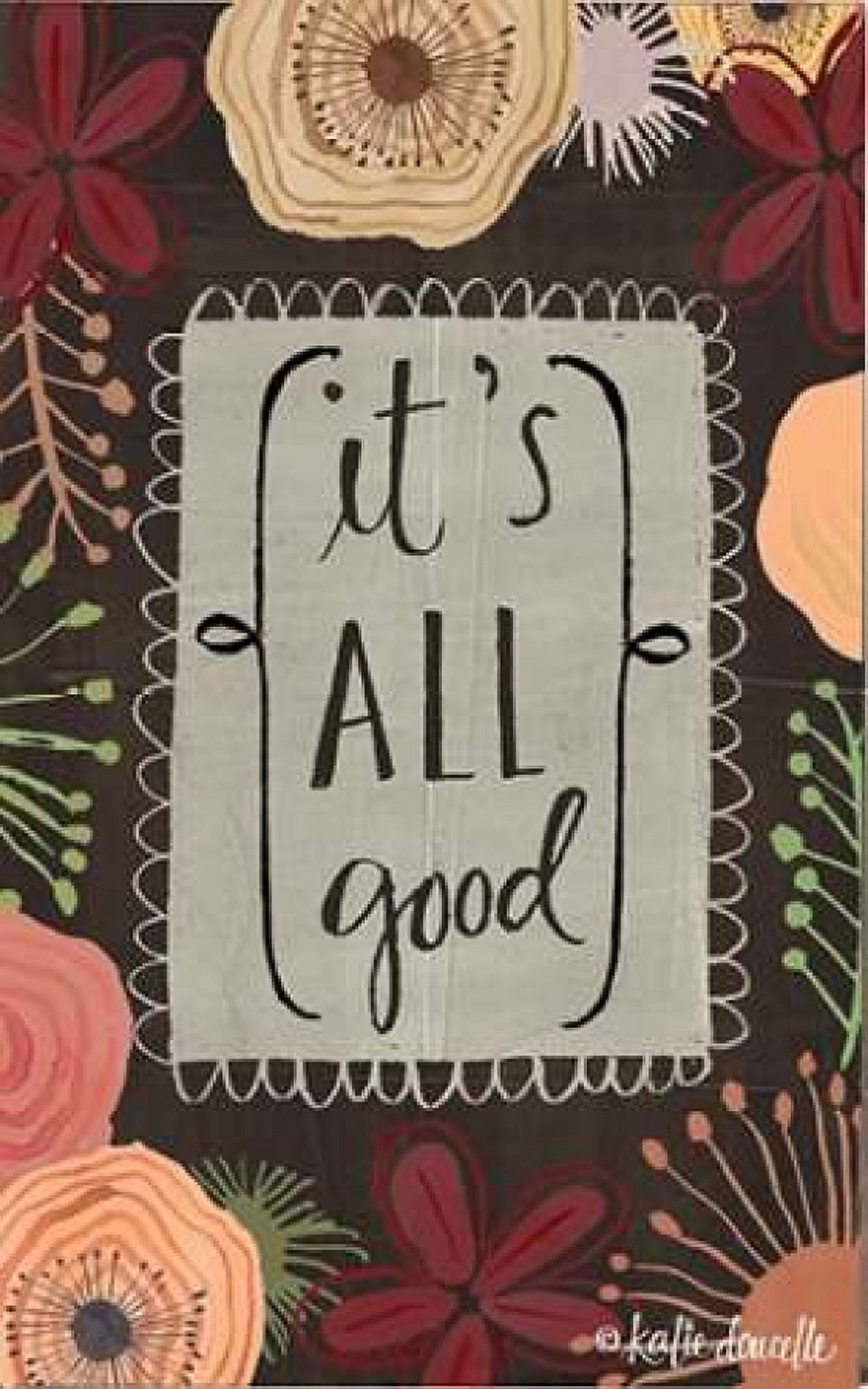 Its All Good Canvas Art - Katie Doucette (24 x 36)