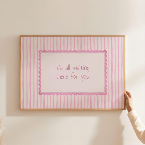 Its All Waiting There For You Typography Striped Horizontal Portrait Decor Unframed Paper Print