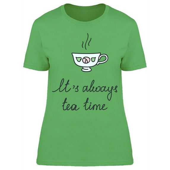 Its Always Tea Time, Floral Cup T-Shirt Women -Image by Shutterstock, Female x-Large