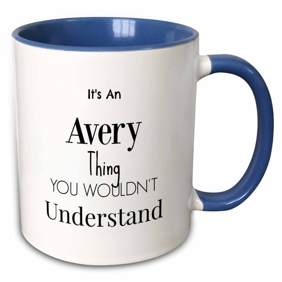 3drose, Its an Avery Thing, 15oz Two-tone Blue Mug