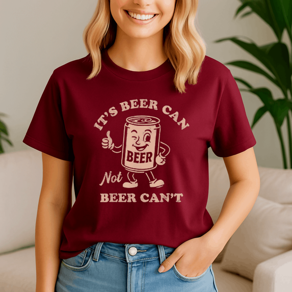 Its Beer Can Not Beer Cant Funny Party Drinking,Funny Beer Shirt, Drinking Tee, Summer Shirts, Beer Vibes, Beer Lover