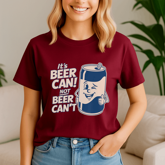 Its Beer Can Not Beer Cant Funny Party Drinking,Funny Beer Shirt, Drinking Tee, Summer Shirts, Beer Vibes, Beer Lover