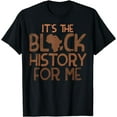 thumbnail image 1 of Its Black History For Me African Men Women Kids T-Shirt, 1 of 3