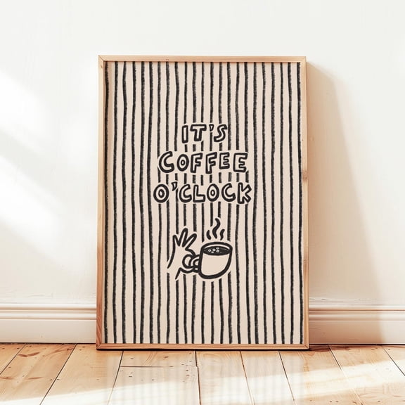 Its Coffee O Clock Poster Retro Cafe Kitchen Y2K Dining Room Wall Decor Design1 Poster, Unframed Size 12x18