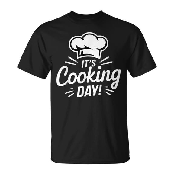 Its Cooking Day Apparel For Cook Kitchen Chef Cooking TShirt