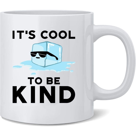Its Cool to Be Kind Ceramic Coffee Mug Tea Cup Fun Novelty Gift 12 oz