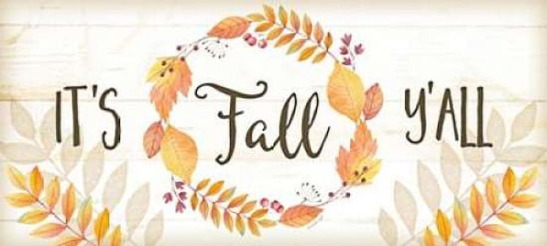 Its Fall Yall Canvas Art - Jennifer Pugh (10 x 20)