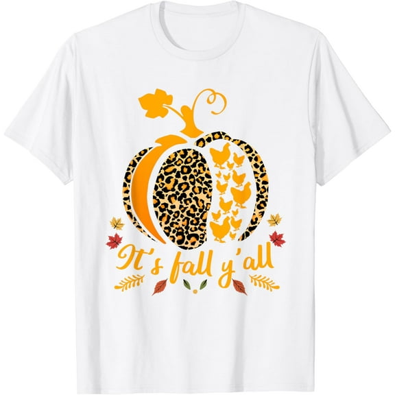 Its Fall Yall Funny Chicken Leopard Print Pumpkin Women Fall T-Shirt
