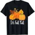 thumbnail image 1 of Its Fall Yall Lazy Halloween Costume Thanksgiving Pumpkin T-Shirt, 1 of 4