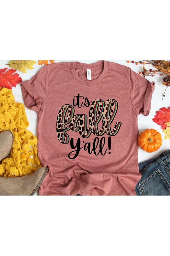 Its Fall Yall Shirt Fall Shirts Fall Tshirt Cute Fall Graphic Tees Autumn Shirt Thanksgivi