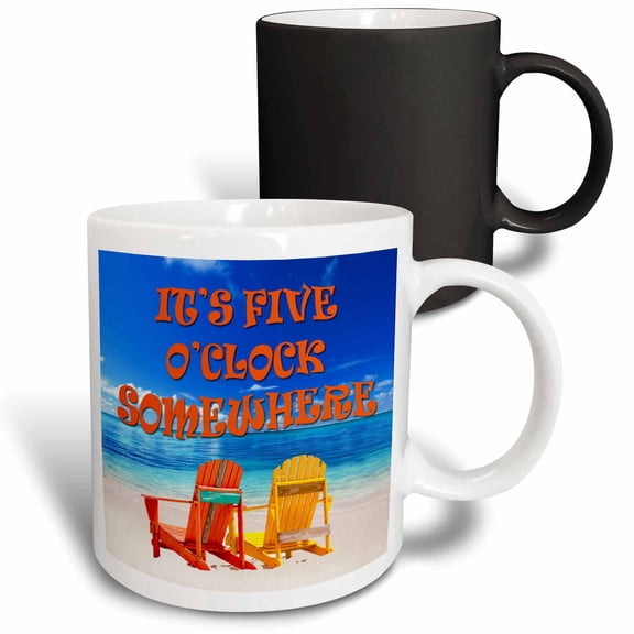3drose, Its Five Oclock Somewhere. Beach. Fun. Good Times., 11oz Magic Transforming Mug