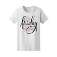 thumbnail image 1 of Its Friday Lets Dance Quote T-Shirt Women -Image by Shutterstock, Female Medium, 1 of 2