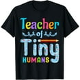thumbnail image 1 of Its Good Day To Teach Tiny Humans Teacher and Teaching T-Shirt, 1 of 4