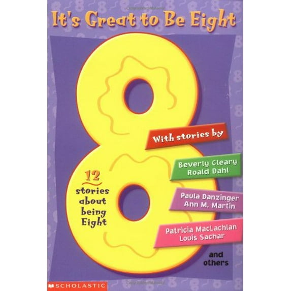 Pre-Owned It's Great To Be Eight (Paperback) 0590373986 9780590373982