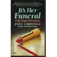 thumbnail image 1 of Pre-Owned It's Her Funeral, 9780449147023, 0449147029, Paperback, First Edition edition, 1 of 1