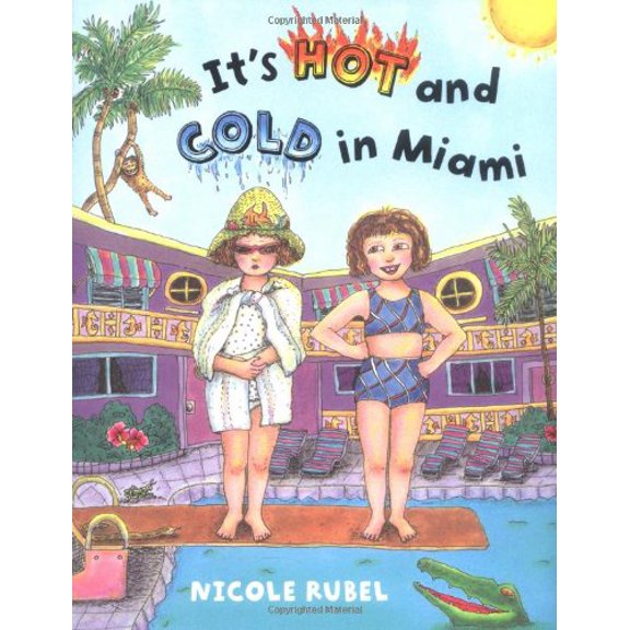 Pre-Owned It's Hot and Cold in Miami (Hardcover) 0374336113 9780374336110