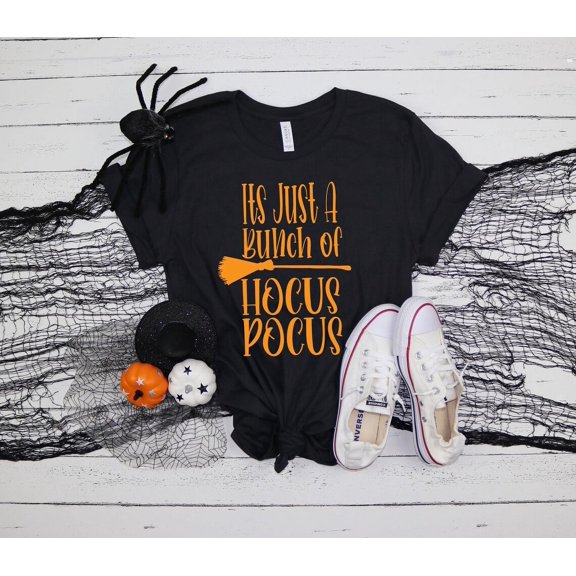 Its Just A Bunch Of Hocus Pocus Shirt, Funny Shirts, Witch Shirt, Hocus Pocus Shirt, Basic Witch Shirt, Happy Shirt