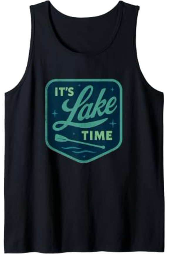 Its Lake Time Summer Art For Boating Lake Life Tank Top Size S-3XL
