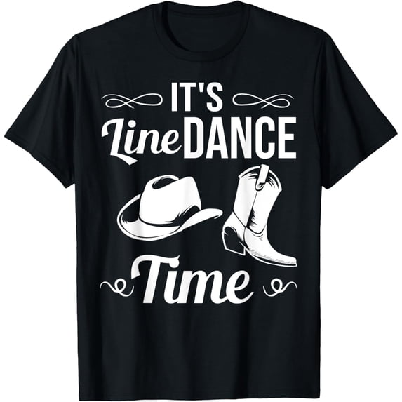 Its Line Dance Time Western Hat and Boot Graphic Black T shirt for Line Dance Enthusiasts Unisex Tee