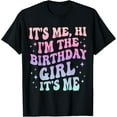 thumbnail image 1 of Its Me Hi Im The Birthday Girl Its Me Kids Birthday Party T-Shirt, 1 of 4