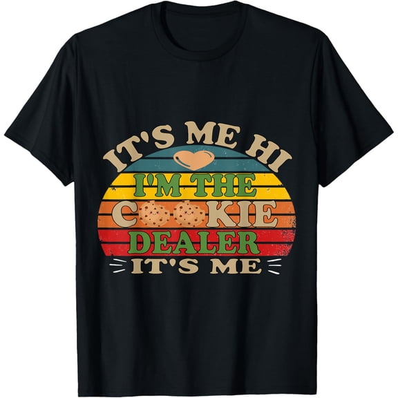 Its Me Hi Im The Cookie Dealer Girls Scout Troop Scouting T-Shirt