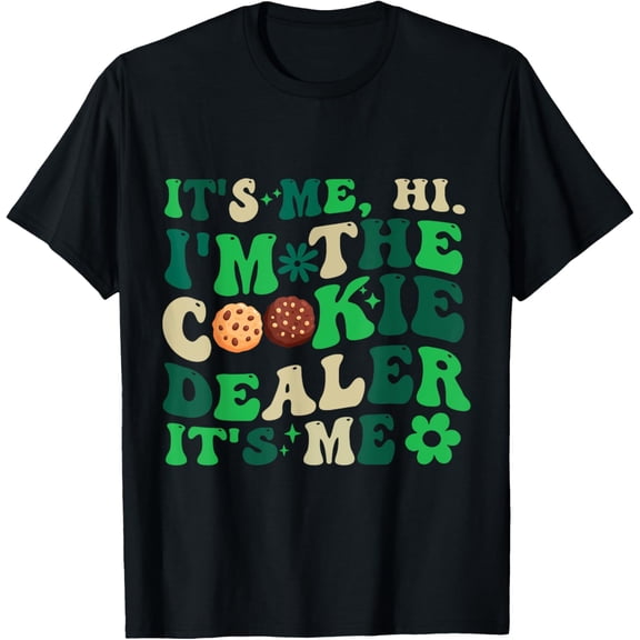 Its Me Hi Im The Cookie Dealer Girls Scout Troop Scouting T-Shirt