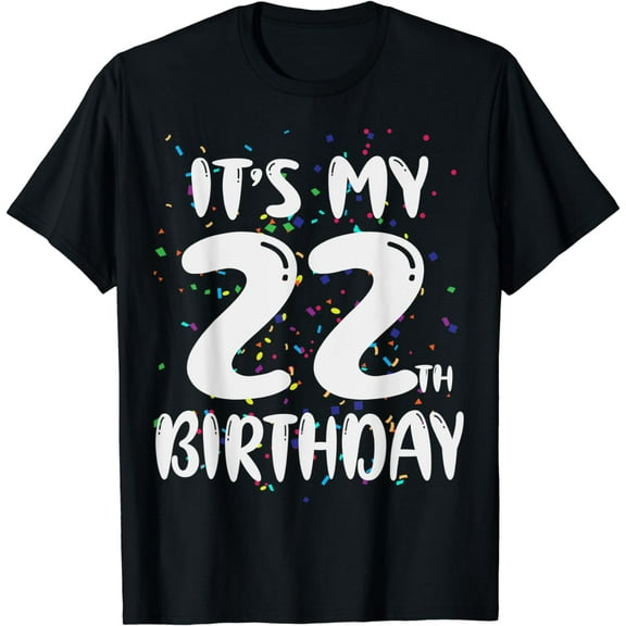 Its My 22th Birthday 22 Years Old Birthday T-Shirt