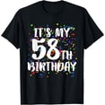 thumbnail image 1 of Its My 58th Birthday Shirt Happy Birthday Funny Gift TShirt T-Shirt, 1 of 4