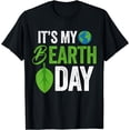 thumbnail image 1 of Its My B Earth Day | Birthday B-Day T-Shirt, 1 of 3