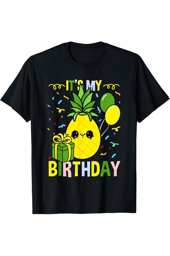 Its My Birthday Pineapple T-Shirt