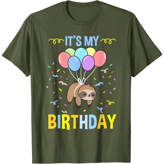 Its My Birthday Sloth Balloon Party Unisex T-Shirt for Men Women Kids Toddler,Military Green Color,Size 3XL