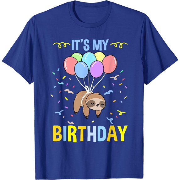Its My Birthday Sloth Balloon Party Unisex T-Shirt for Men Women Kids Toddler,Royal Blue Color,Size YS