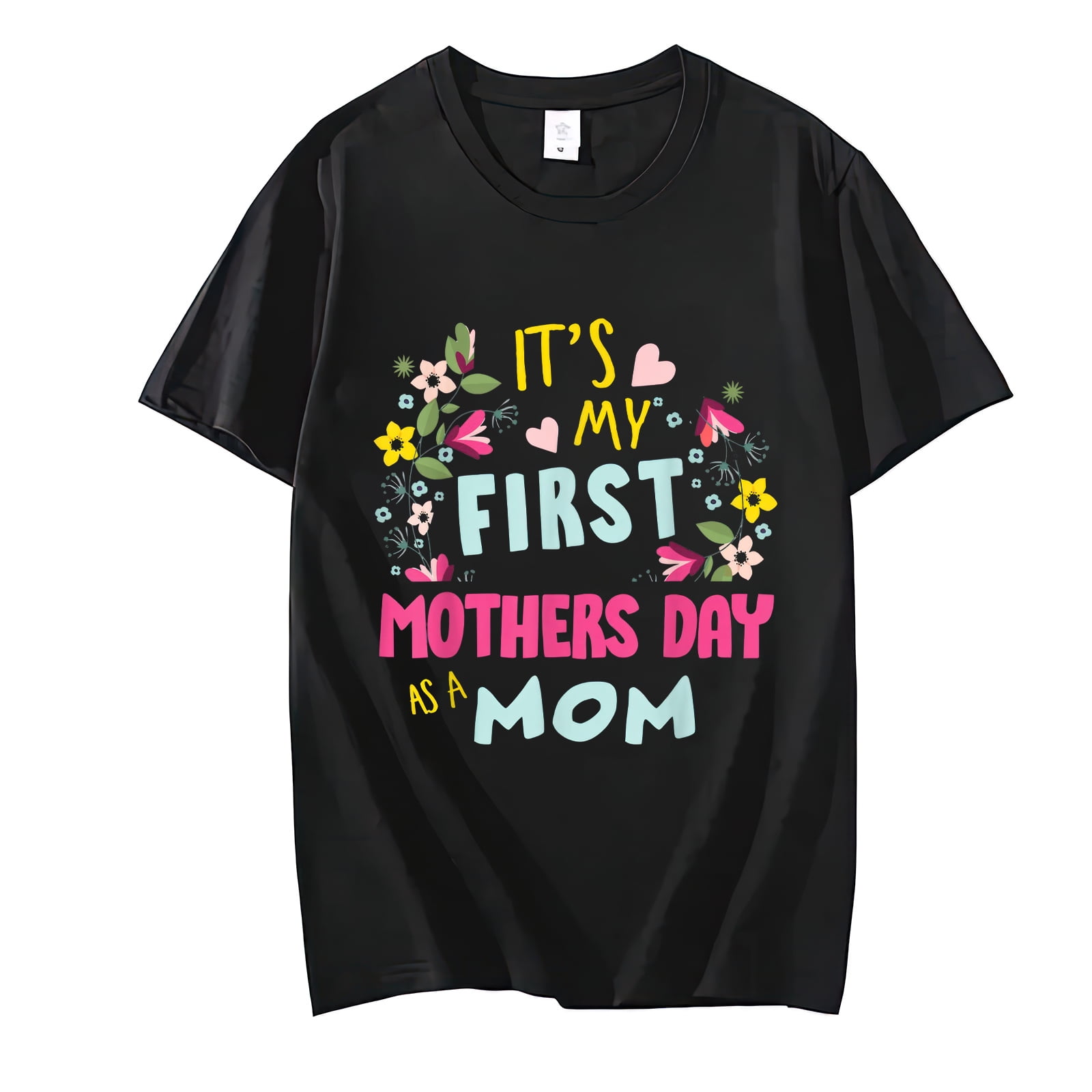 Its My First Mothers Day As A Mom First Mothers Day Matching T-Shirt ...