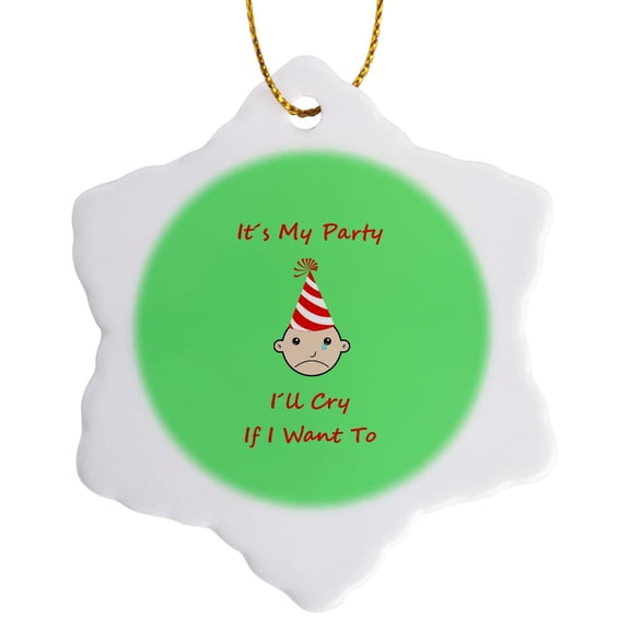 3drose, Its My Party Ill Cry If I Want To, 3 inch Snowflake Porcelain Ornament