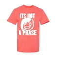 thumbnail image 1 of Its Not A Phase Sarcastic Humor Graphic Tees Gift For Mens Novelty Funny T Shirt, 1 of 5