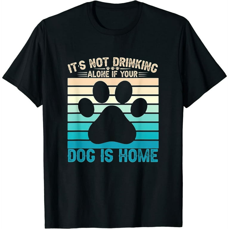 If Your Rottweiler is Home T-Shirt If Your Rottweiler is Home T-Shirt