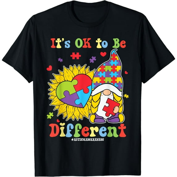 Its Ok Be To Different Autism Awareness Gnome Sunflower T-Shirt