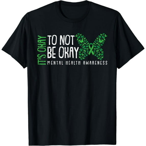 Its Ok Not To Be Ok Mental Health Awareness Butterfly Ribbon T-Shirt