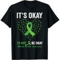 thumbnail image 1 of Its Okay To Not Be Okay Mental Health Awareness Month Ribbon T-Shirt, 1 of 3