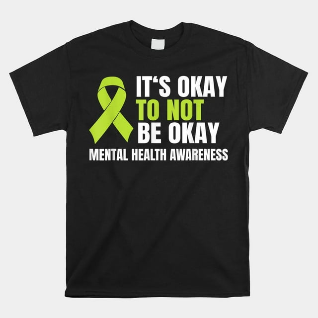 Its Okay To Not Be Okay Mental Health Ribbon Shirt