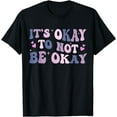 thumbnail image 1 of Its Okay To Not Be Okay Shirt Mental Health Awareness Ribbon T-Shirt, 1 of 4