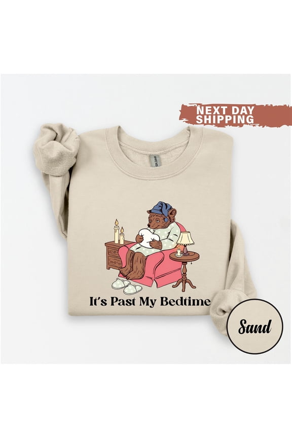Its Past My Bedtime Shirt Funny Sleppy Bear TShirt Funny Bear Meme Shirt Trendy Unisex Shi