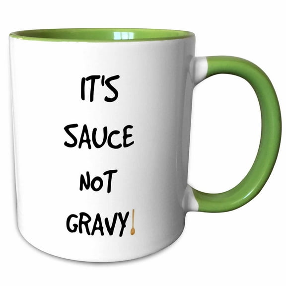 3drose, Its Sauce Not Gravy Black Lettering with a Picture of a Wooden Spoon, 11oz Two-tone Green Mug