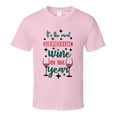 thumbnail image 1 of Its The Most Wonderful Wine Of The Year Tee Fun Christmas Tshirt Holiday T Shirt, 1 of 1