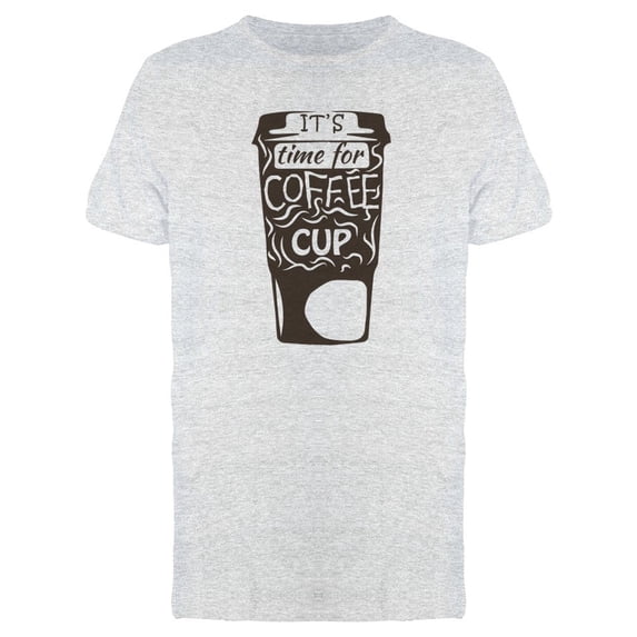 Its Time For Coffee Cup Tee Men's -Image by Shutterstock