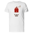 thumbnail image 1 of Its Time For Coffee Tee Men's -Image by Shutterstock, 1 of 2
